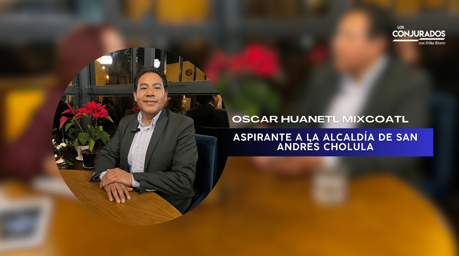 Ni «dedazo», reelección o candidaturas heredadas en San Andres Cholula: Oscar Huanetl